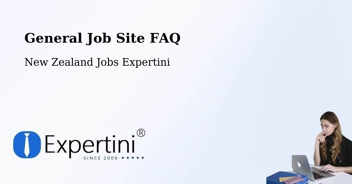 General Job Site FAQ - New Zealand Jobs Expertini